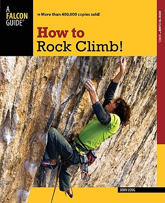 How to Rock Climb! (How To Climb Series)