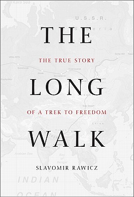 The Long Walk: The True Story of a Trek to Freedom
