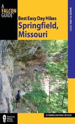 Best Easy Day Hikes Springfield, Missouri (Best Easy Day Hikes Series)