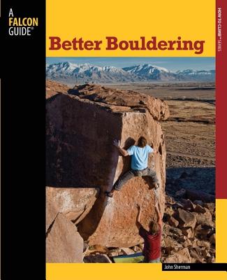 Better Bouldering (How To Climb Series)
