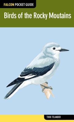Birds of the Rocky Mountains (Falcon Pocket Guides)