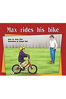 Rigby PM Plus: Individual Student Edition Yellow (Levels 6-8) Max Rides His Bike