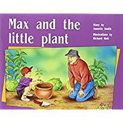 Rigby PM Plus: Individual Student Edition Yellow (Levels 6-8) Max and the Little Plant