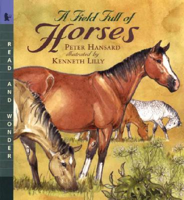Image for A Field Full of Horses: Read and Wonder