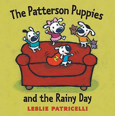Patterson Puppies and the Rainy Day