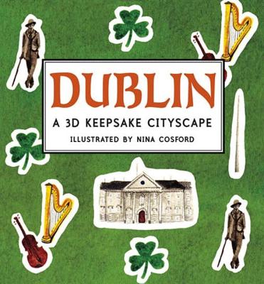 Dublin: A 3D Keepsake Cityscape (Panorama Pops)