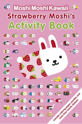 Image for MoshiMoshiKawaii: Strawberry Moshi's Activity Book MoshiMoshiKawaii: Strawberry Moshi's Activity Book