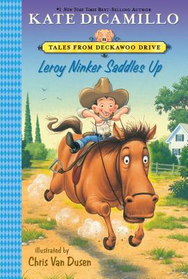 Image for Leroy Ninker Saddles Up : Tales from Deckawoo Drive, Volume One
