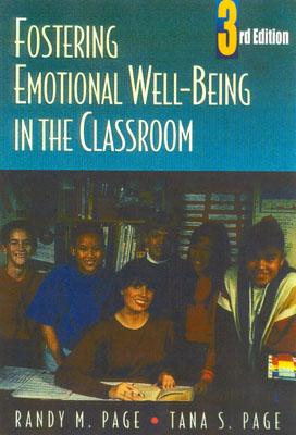Fostering Emotional Well-Being in the Classroom: .