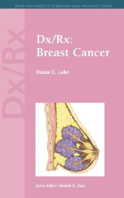 Dx/Rx: Breast Cancer: .