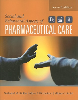 Social and Behavioral Aspects of Pharmaceutical Care: .
