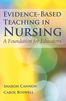 Evidence-Based Teaching In Nursing: A Foundation for Educators