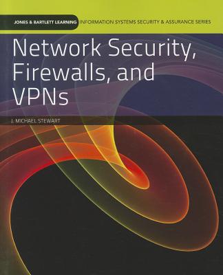 Image for Network Security, Firewalls, and VPNs (Jones & Bartlett Learning Information Systems Security & Assurance)