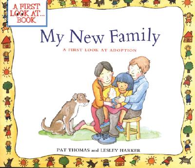 Image for My New Family: A First Look at Adoption (A First Look at...Series)