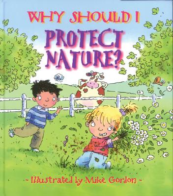 Why Should I Protect Nature (Rise and Shine)