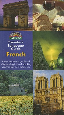 Barron's Traveler's Language Guides: French (French Edition)