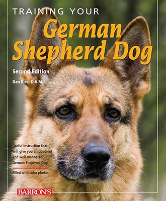 Image for Training Your German Shepherd Dog (Training Your Dog Series) Training Your German Shepherd Dog (Training Your Dog Series)