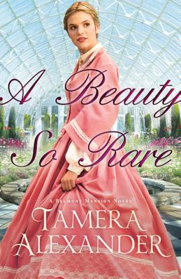 Image for A Beauty So Rare (A Belmont Mansion Novel)