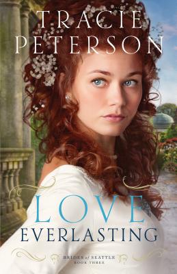 Image for Love Everlasting (Brides of Seattle)