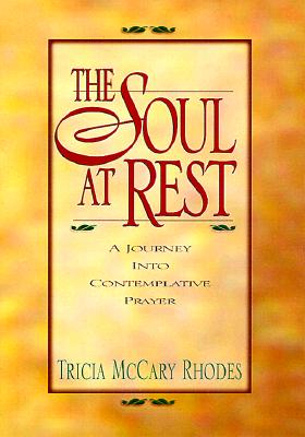The Soul at Rest
