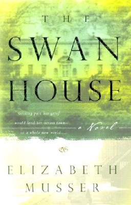 The Swan House (The Swan House Series #1)