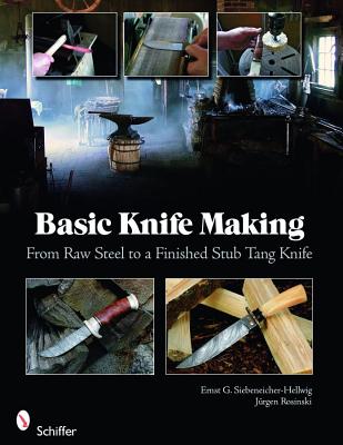 Basic Knife Making: From Raw Steel To A Finished Stub Tang Knife