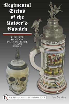 Regimental Steins of the Kaisers Cavalry