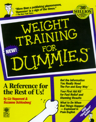 Weight Training For Dummies (For Dummies (Lifestyles Paperback))