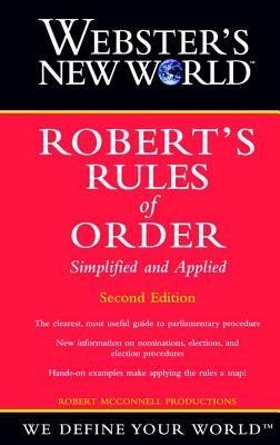 Webster's New World Robert's Rules of Order Simplified and Applied, 2nd Edition