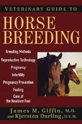 Veterinary Guide to Horse Breeding