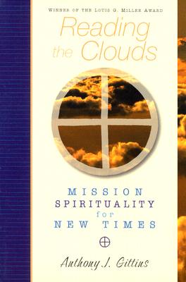 Image for Reading the Clouds: Mission Spirituality for New Times