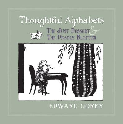 Thoughtful Alphabets (The Just Dessert and The Deadly Blotter)