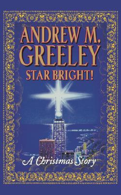 Star Bright! : A Christmas Story