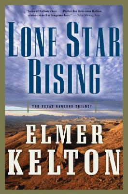 Image for Lone Star Rising: The Texas Rangers Trilogy