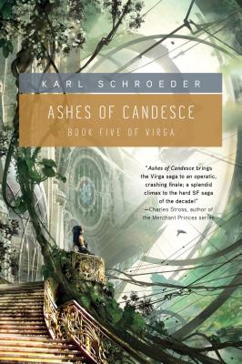 ASHES OF CANDESCE: BOOK FIVE OF VIRGA