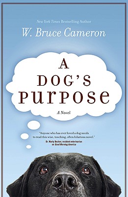 Image for A Dog's Purpose: A Novel for Humans
