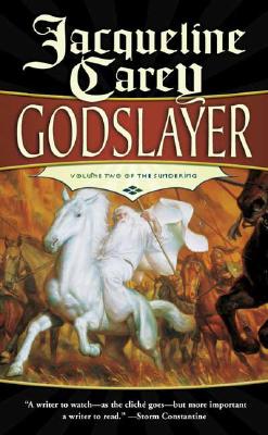 Godslayer: Volume II of The Sundering (The Sundering, 2)