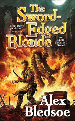 The Sword-Edged Blonde: An Eddie LaCrosse Novel