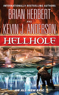 Hellhole (The Hellhole Trilogy, 1)