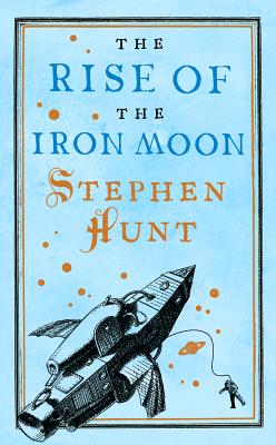 Image for The Rise of the Iron Moon