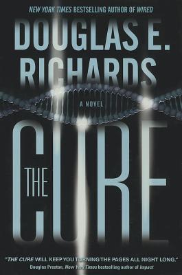 The Cure: A Novel