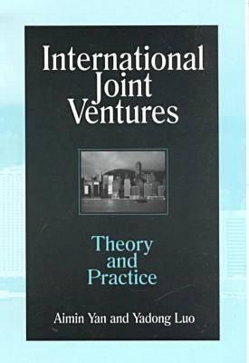 International Joint Ventures: Theory and Practice