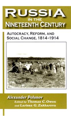 Russia in the Nineteenth Century (New Russian History)