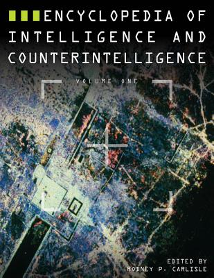 Encyclopedia of Intelligence and Counterintelligence