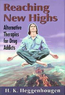 Reaching New Highs: Alternative Therapies for Drug Addicts