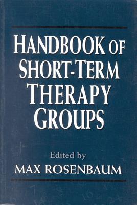 Handbook of Short-Term Therapy Groups (Master Work Series)