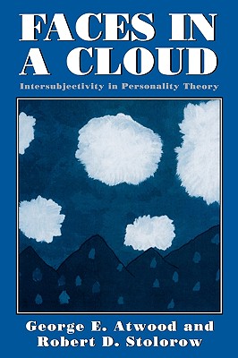 Image for Faces in a Cloud: Intersubjectivity in Personality Theory