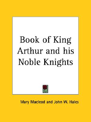 Book of King Arthur and his Noble Knights