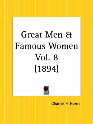 Statesmen and Sages: Great Men and Famous Women Part 3