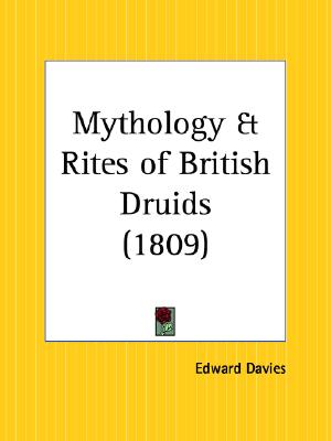 Mythology and Rites of British Druids